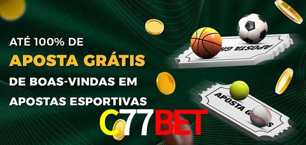 C77Bet Ate 100% de Aposta Gratis